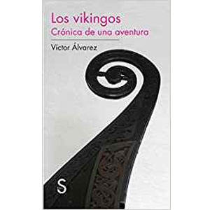 Los vikingos, crónica de una aventura